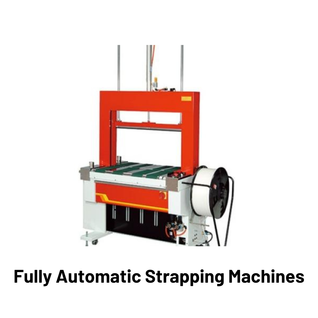 Fully Automatic Strapping Machines